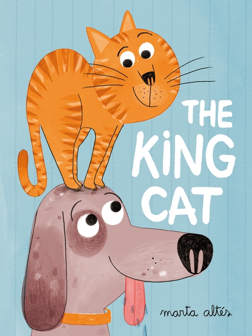 Title details for The King Cat by Marta Altés - Available